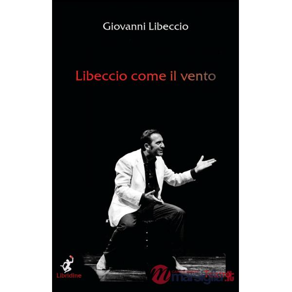 Libeccio come il vento