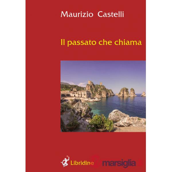 Passato che chiama (Il)