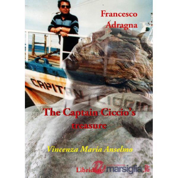 Francesco Adragna. The Captain Ciccio's treasure
