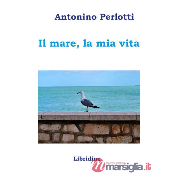Mare, la mia vita (Il)