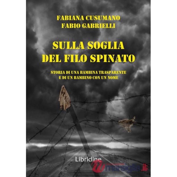 Sulla soglia del filo spianto. Storia di una bambina trasparente e di un bambino con un nome