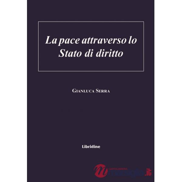 La pace attraverso lo stato di diritto