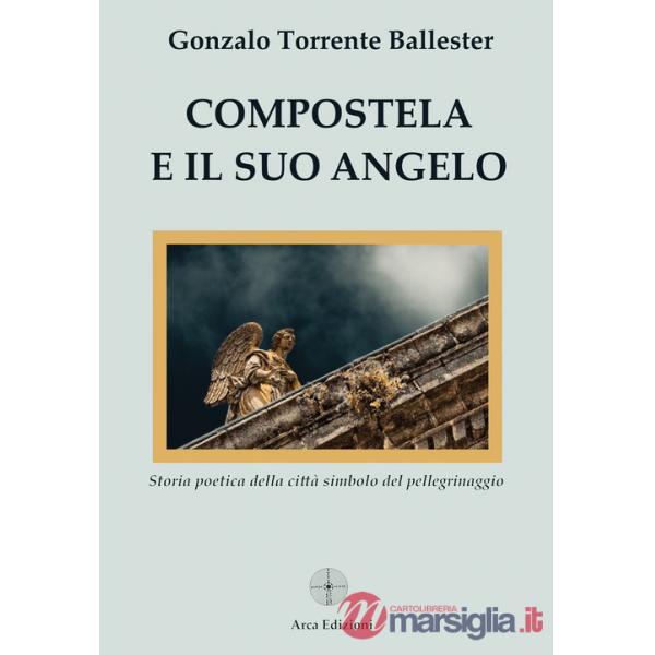 Compostela e il suo angelo