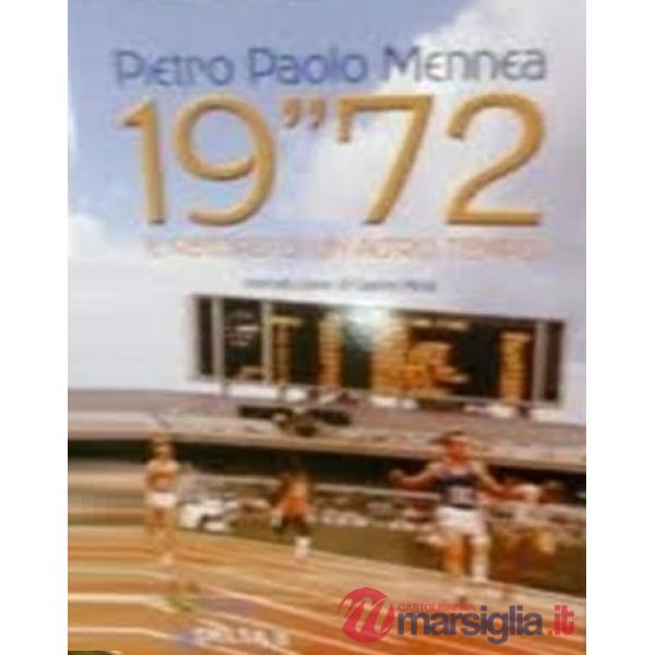 19"72. Record di un altro tempo
