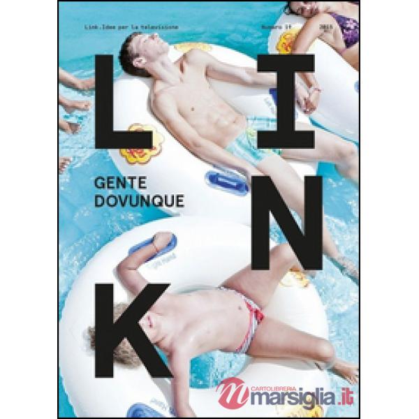 Link. Idee per la televisione. Vol. 19: Gente dovunque
