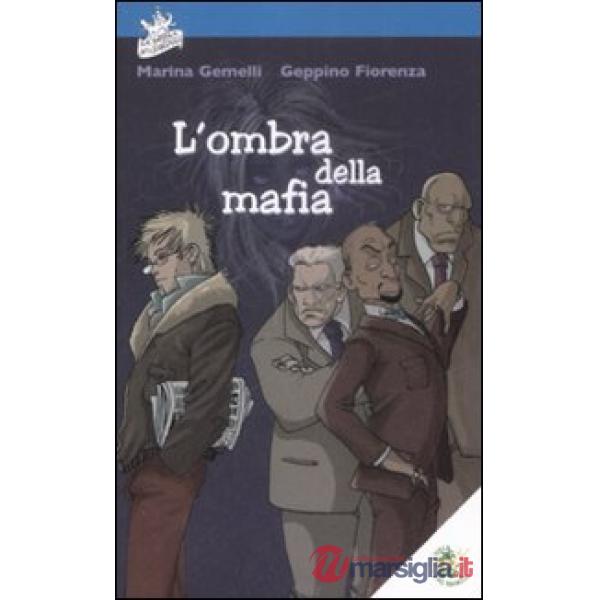 L'ombra della mafia