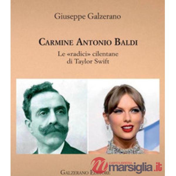 Carmine Antonio Baldi. Le «radici» cilentane di Taylor Swift