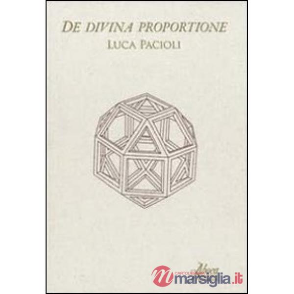 De divina proportione. Facsimile ad uso professionale