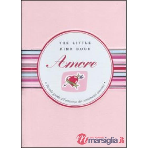 Amore. Piccola guida all'universo dei sentimenti amorosi