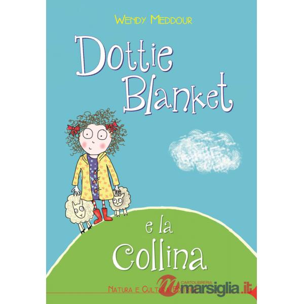 Dottie Blanket e la collina