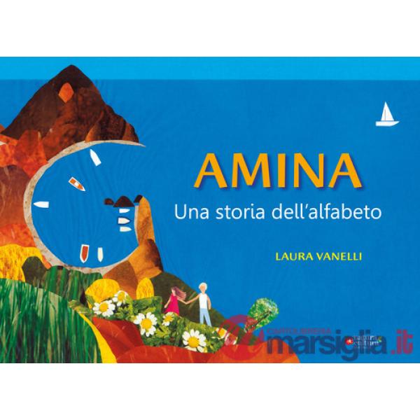 Amina. Una storia dell'alfabeto
