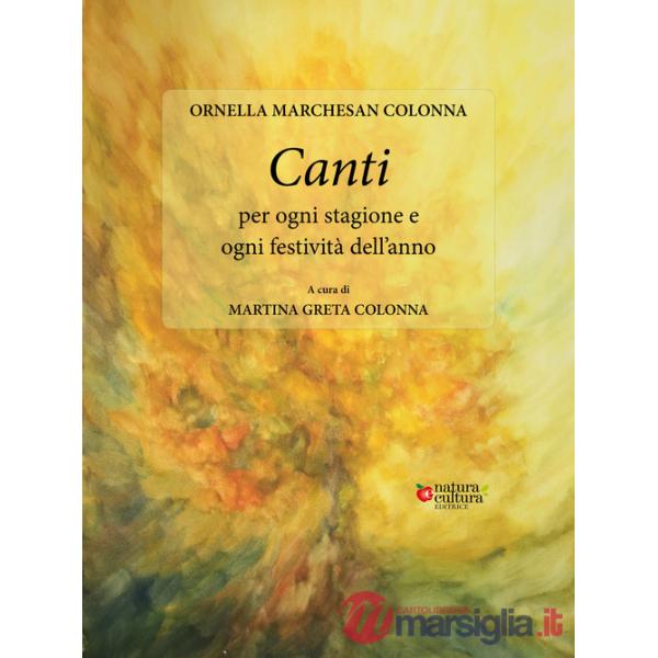 Canti per ogni stagione e ogni festività dell'anno