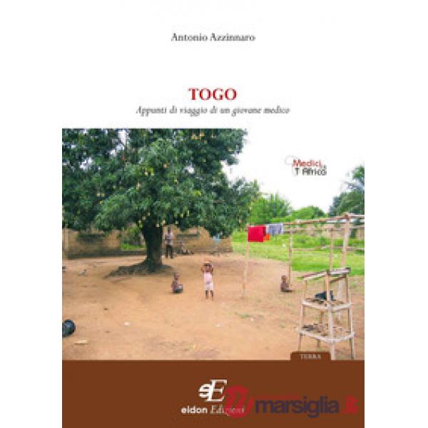 Togo. Appunti viaggio di un giovane medico