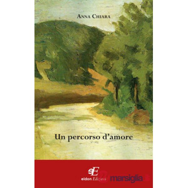 Percorso d'amore (Un)