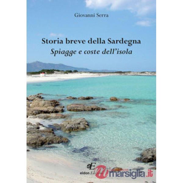 Storia breve della Sardegna. Spiagge e coste dell'isola