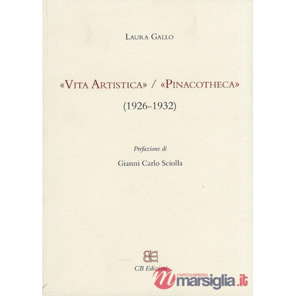 «Vita Artistica»/«Pinacotheca» (1926-1932)