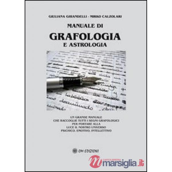 Manuale di grafologia e astrologia