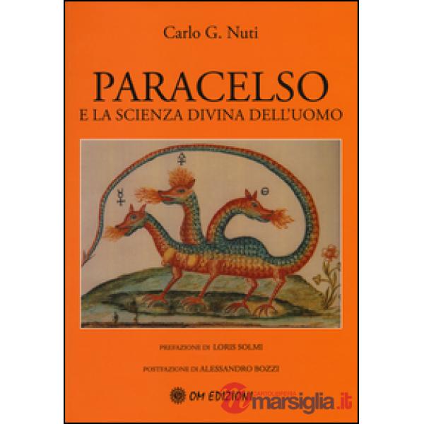 Paracelso e la scienza divina dell'uomo