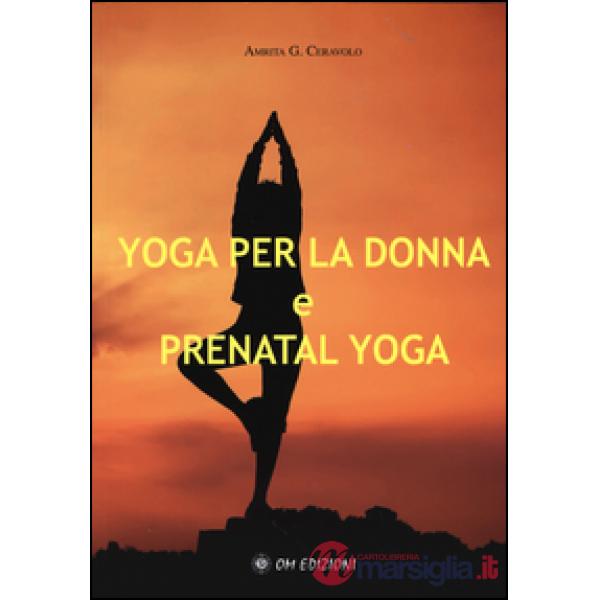 Yoga per la donna e prenatal yoga