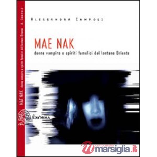 Mae Nak. Donne vampiro dal lontano Oriente