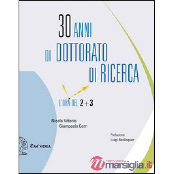 30 anni di dottorato di ricerca. L'ora del 2+3