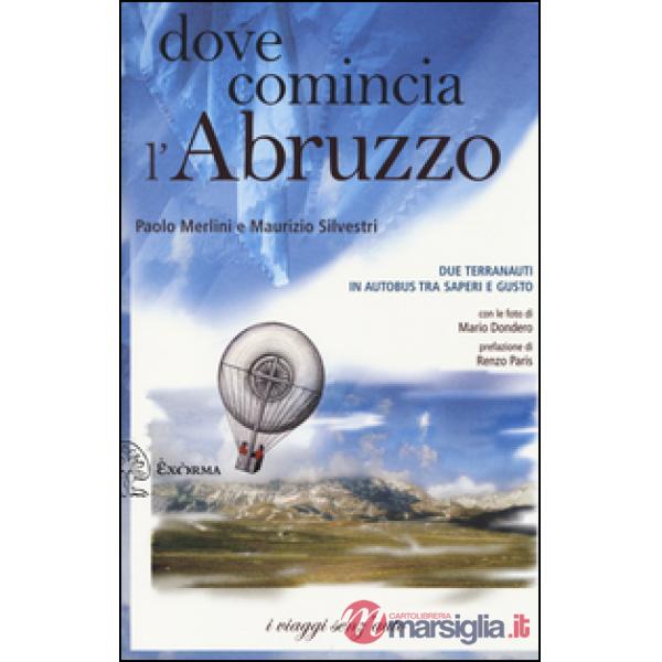Dove comincia l'Abruzzo. Due terranauti in autobus tra saperi e gusto