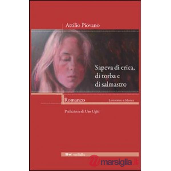 Sapeva di erica, di torba e di salmastro
