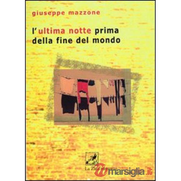Ultima notte prima della fine del mondo (L')