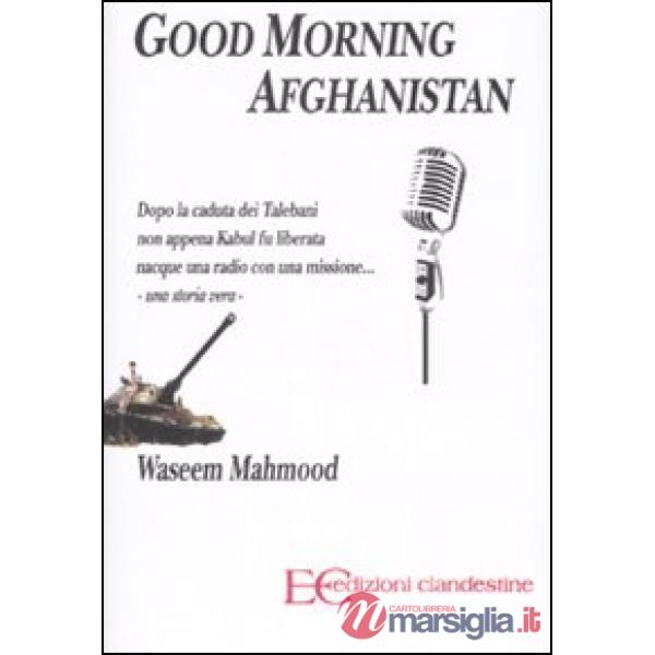 Good morning Afghanistan