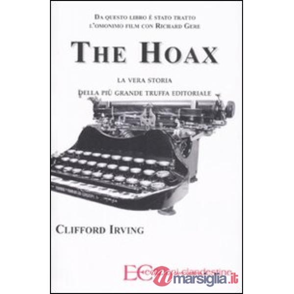 Hoax. La vera storia della più grande truffa editoriale (The)