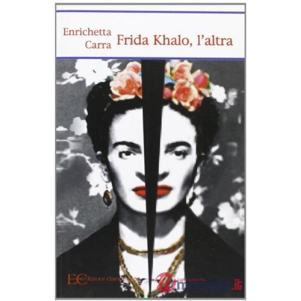 Frida Khalo, l'altra