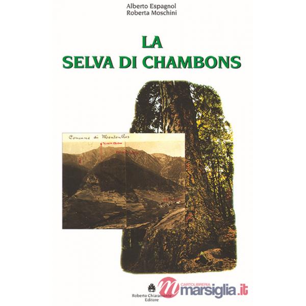 Selva di Chambons (La)