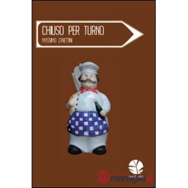Chiuso per turno