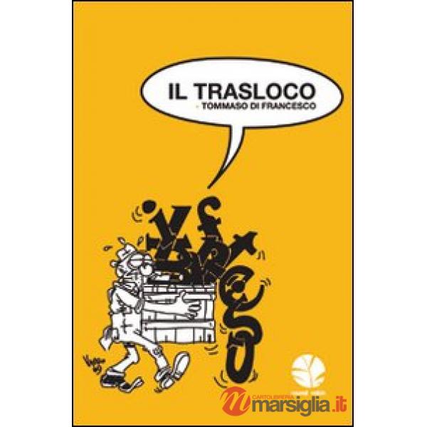 Trasloco. Epigrammi sulla redazione de il manifesto (Il)