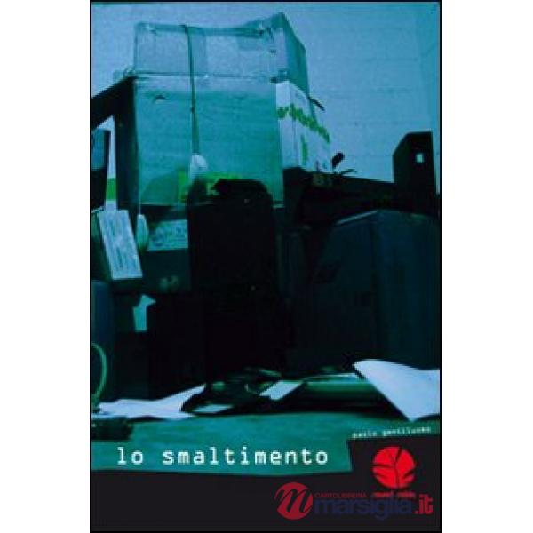 Smaltimento (Lo)