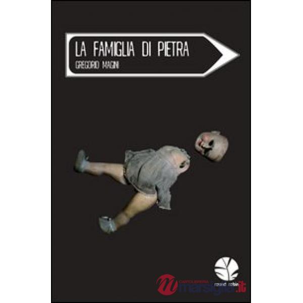 Famiglia di pietra (La)