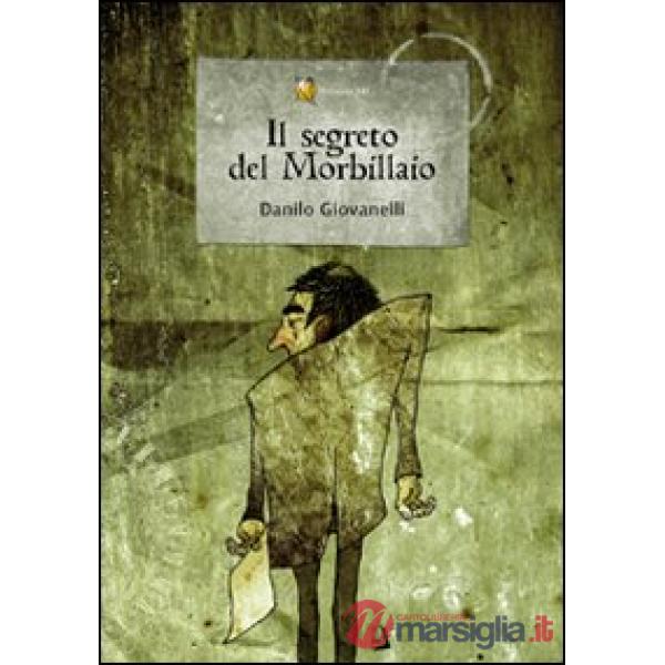 Il segreto del Morbillaio