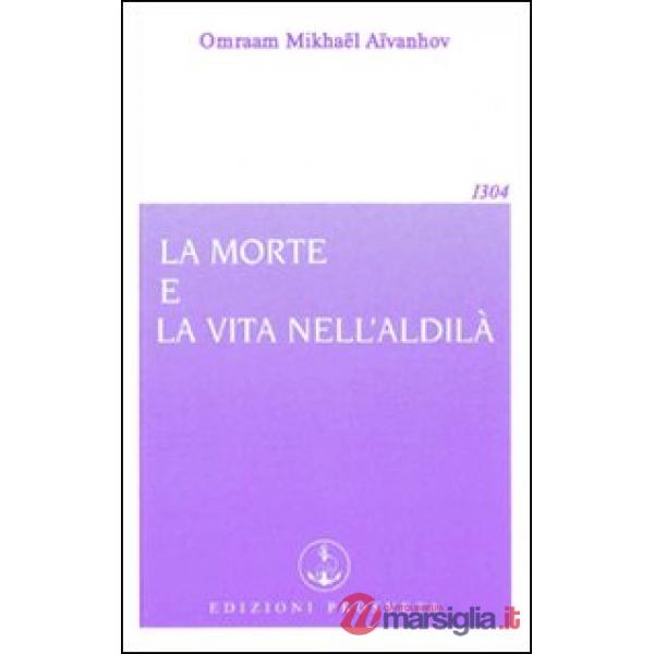 Morte e la vita nell'aldilà (La)