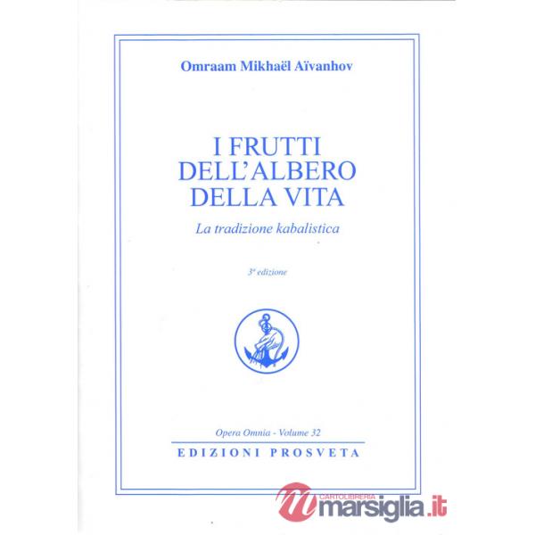 Frutti dell'albero della vita. La tradizione kabalistica (I)