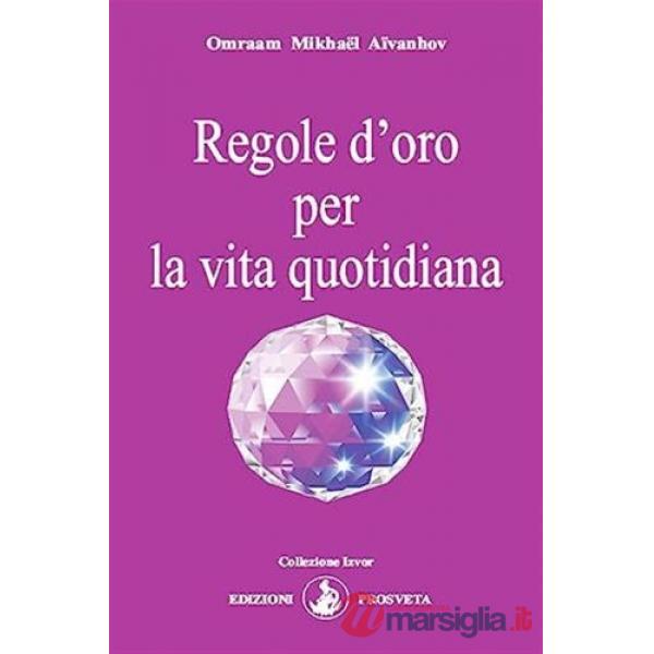Regole d'oro per la vita quotidiana
