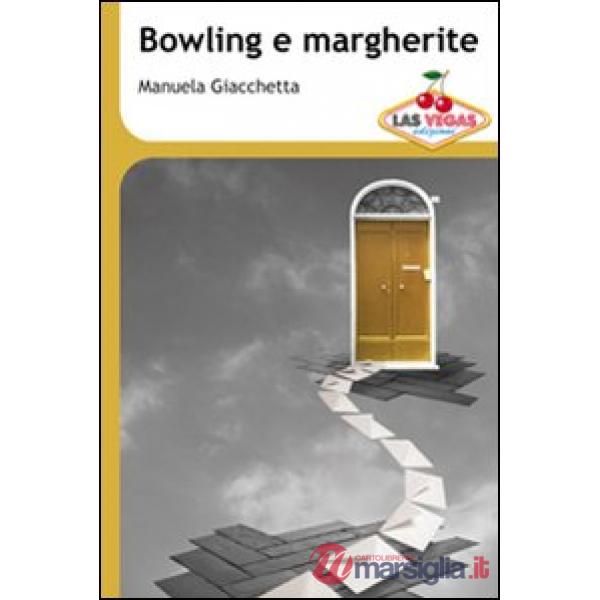 Bowling e margherite