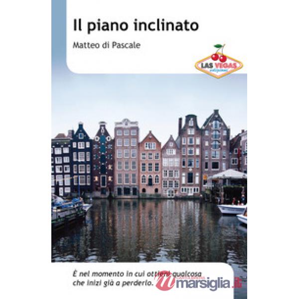 Piano inclinato (Il)