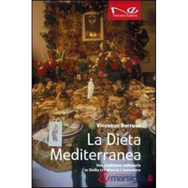 Dieta mediterranea. Una tradizione millenaria in Sicilia tra miseria e benessere
