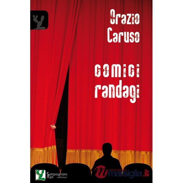 Comici randagi