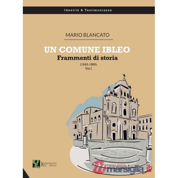 Comune ibleo. Frammenti di storia (1943-1989) (Un)