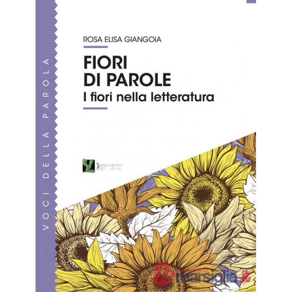 Fiori di parole. I fiori nella letteratura