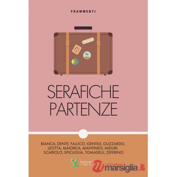 Serafiche partenze