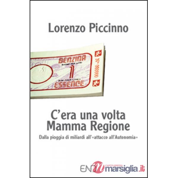 C'era una volta mamma Regione. Dalla pioggia di miliardi all'«attacco all'autonomia»
