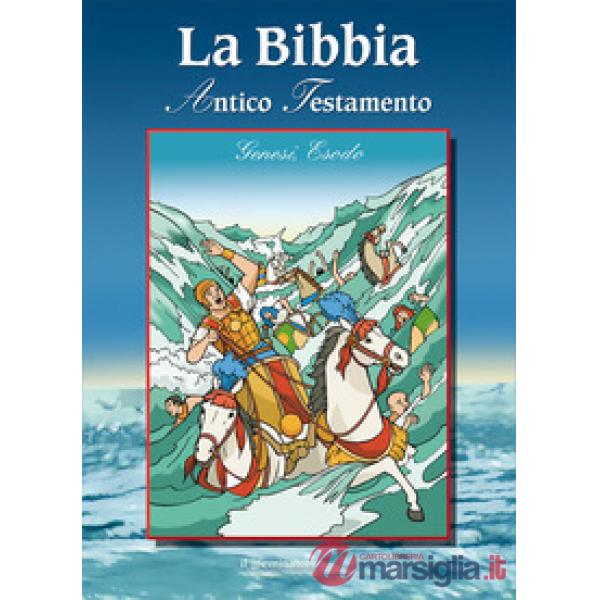 Bibbia. Antico Testamento. Genesi, Esodo (La)