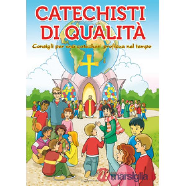 Catechisti di qualità